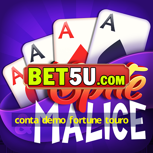 conta demo fortune touro